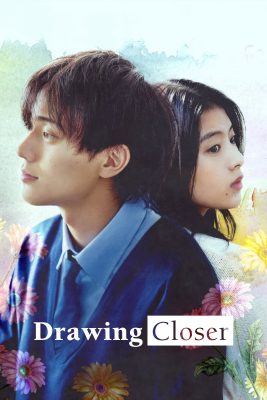 مشاهدة فيلم الدراما والرمانسية drawing closer 2024 مترجم