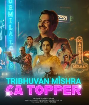 مسلسل Tribhuvan Mishra CA Topper 2024 مترجم الحلقة 9 الأخيرة
