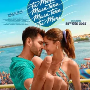 فيلم Tu Meri Main Tera Main Tera Tu Meri 2025 مترجم
